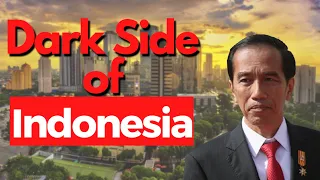 Indonesia's Economy And Its Dark Side