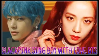 How Would BLACKPINK Sing BTS - Boy With Luv (feat. Halsey) [Color Coded Lyrics/Han/Rom/Eng/가사]