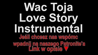 Wac Toja - Love Story Instrumental