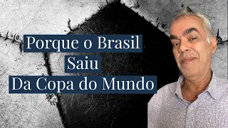 Porque o Brasil saiu da Copa com Anand Rao