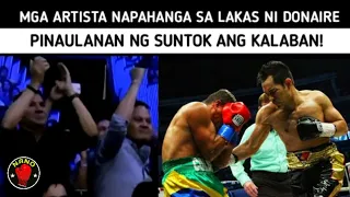 🇵🇭 Mga Artista Napahanga sa Lakas ni DONAIRE! | Pinaulanan ng Suntok ang Kalaban