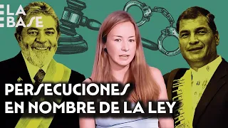 Los casos más escandalosos de ‘lawfare’ de América Latina | Inna Afinogenova