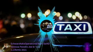 Vanessa Paradis Joe le taxi (J.J.Remix 2021)