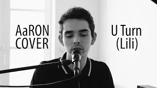 AaRON - U Turn / Lili  (Acoustic COVER)