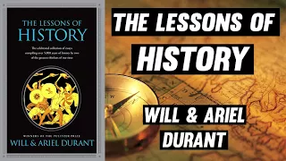 The Lessons of History by Will & Ariel Durant