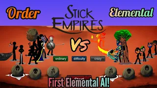 Order Empire Vs Elemental Empire Stick War 3 Mod Stick Empires Mobile First Elemental AI Ever!