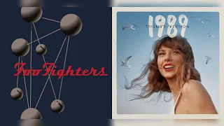 everlong x slut (foo fighters x taylor swift mashup)