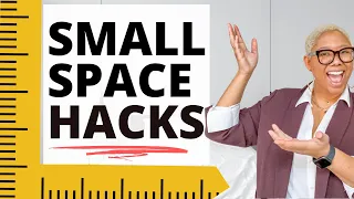 7 Ways to Make a Small Space Feel Bigger | EASY Space Saving Design Hacks