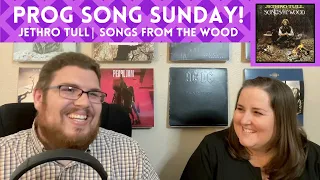 Jethro Tull - Songs From the Wood || Jana's First Listen and Song REVIEW