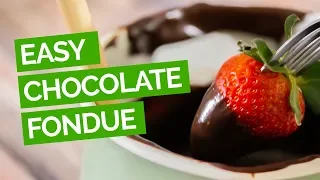 Easy Chocolate Fondue