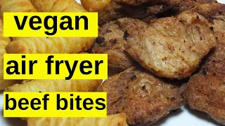 VEGAN AIR FRYER 'BEEF' BITES 😋 TVP Soy Mock Meat 💖 Easy Meatless Recipe