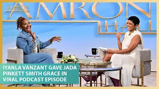 Why Iyanla Vanzant Gave Jada Pinkett Smith Grace In Her Viral Podcast Episode