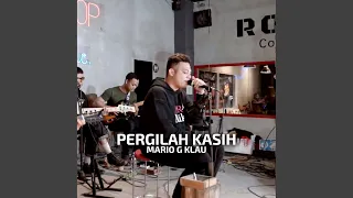 Pergilah Kasih