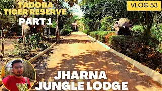 Jharna Resort Tadoba | Navegaon Gate | Best Resort Stay | Tiger Reserve | HARSHIL KE VLOGS | Vlog 53