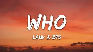 Lauv, BTS - Who (Lyrics)