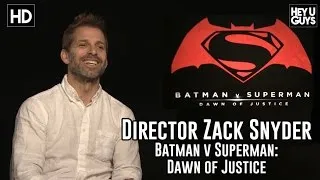 Zack Snyder - Batman vs. Superman: Dawn of Justice Exclusive Interview