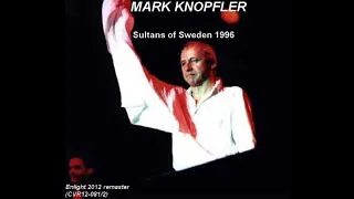 MARK KNOPFLER - 1996/06/12 - Stockholm, SWE [AUD BOOTLEG]