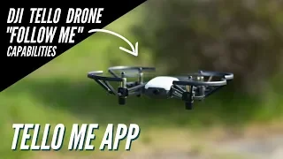 DJI Tello Me App - Follow Me Capabilities