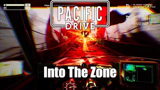 Pacific Drive - Into The Zone