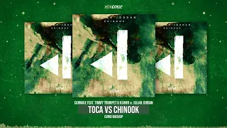 Carnage feat. Timmy Trumpet & KSHMR vs. Julian Jordan - Toca vs. Chinook (Curbi Mashup)