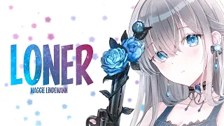 Nightcore - Maggie Lindemann  Loner (Lyrics)