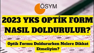 2023YKS Optik Form Nasıl Doldurulur?