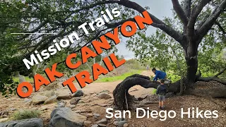 Oak Canyon Trail Guide - Mission Trails Regional Park