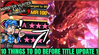 10 IMPORTANT Things You Need to do Before Title Update 1 - Monster Hunter Rise Sunbreak!