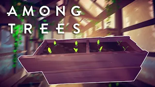 ТЕПЛИЦА И ШВЕЙНАЯ МАСТЕРСКАЯ! #4 AMONG TREES ПРОХОЖДЕНИЕ