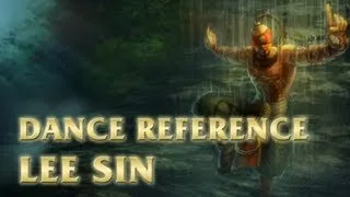 Lee Sin - Mighty Steel Legs Style - League of Legends (LoL) Dance