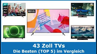 Die besten 43 Zoll TVs & Fernseher 2024 (TOP 5) 🥇 Testsieger im Vergleich (gut und günstig)