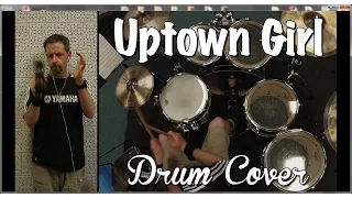 Uptown Girl - Drum Cover