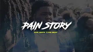 FREE Rod Wave Type Beat 2023 - "Pain Story" | @TrillGotJuice