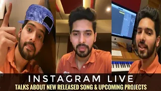 Armaan Malik Instagram Live || Talks About New Released, Upcoming Projects & More || SLV 2019