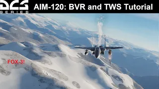 DCS F-15C Tutorials Part 3 | AIM-120 AMRAAM Beyond Visual Range with TWS