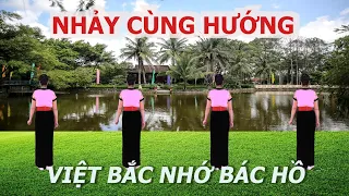 Nhảy cùng hướng - Việt bắc nhớ Bác Hồ - Khiêu vũ Mai Lương - Học nhảy dân vũ