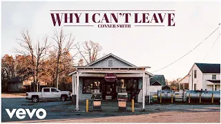 Conner Smith - Why I Can't Leave (Audio)
