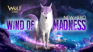 🎉New Wolf🎉 - The Wind of Madness【Skail】- Updates on April 8th!