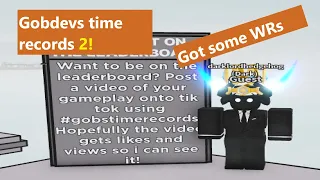 Gobdevs time records 2 - Got 3 WR - Roblox