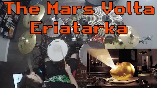 The Mars Volta Eriatarka DRUM COVER