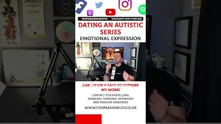 Autism Dating: Emotional Expression (Alexithymia)