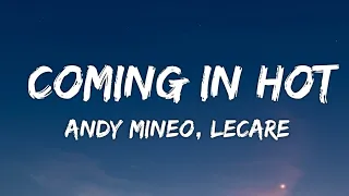 Andy Mineo, Lecrae - Coming In Hot (Lyrics)