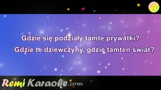 Wojciech Gąssowski - Gdzie się podziały tamte prywatki (karaoke - RemiKaraoke.com)