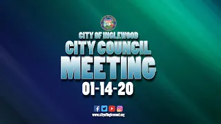 1-14-2020 City Of Inglewood Council Meeting