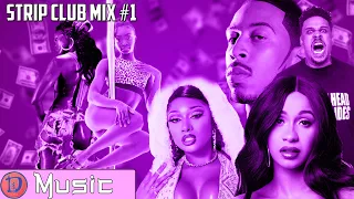 Strip Club DJ Mix Vol. 1 | Featuring Cardi B, BeatKing, Ludacris, Megan the Stallion and more!