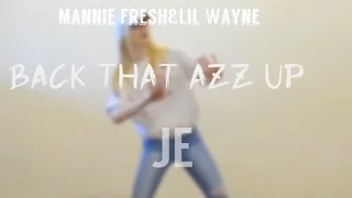 Back That Azz Up - Juveniles (ft.Mannie Fresh & Lil Wayne) / Sori Na Choreography/D.A.T.E-JE