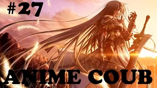 Anime Vine/Coub/Crack [Аниме приколы] #27