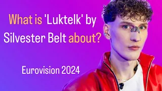 Luktelk - Sylvester Belt (English analysis of the Lithuanian lyrics)