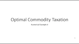 Optimal Taxation: Ramsey Rule Numerical Example II