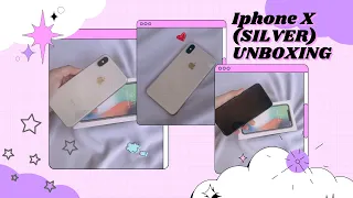 Iphone X (Silver) 256GB unboxing 🍎✨II Aesthetic 🎀 II 2021🌻